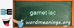 WordMeaning blackboard for garnet lac